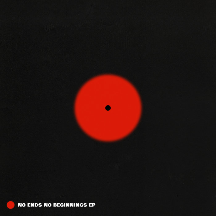 No Ends No Beginnings EP