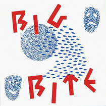 Big Bite — seven inch