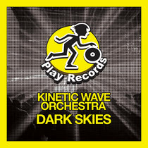 Kinetic Wave Orchestra — Dark Skies