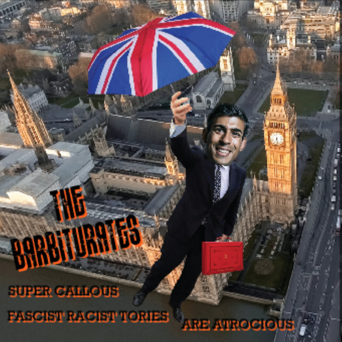 Super Callous Fascist Racist Tories Are Atrocious - WESTMONSTER BONUS EDITION cover