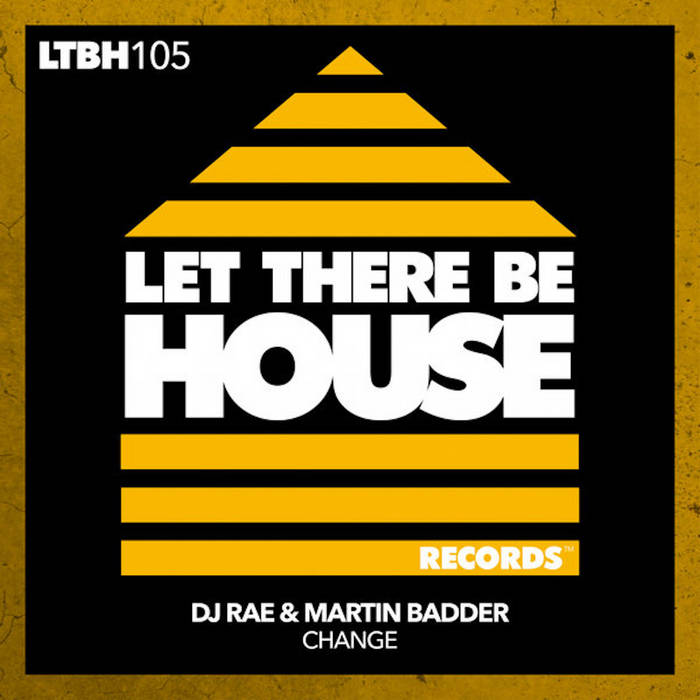DJ Rae & Marin Badder - Change (Original Mix)