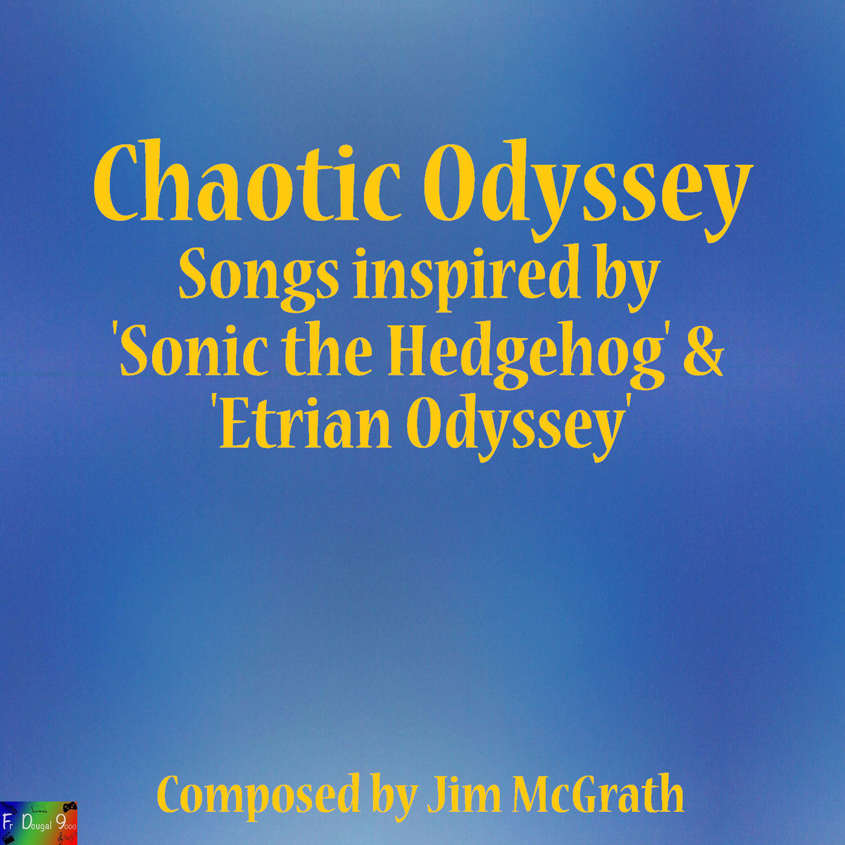 Chaotic Odyssey: Songs Inspired By 'Sonic the Hedgehog' & 'Etrian Odyssey' cover