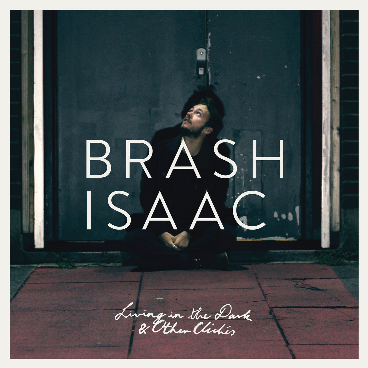 Living In The Dark & Other Clichés cover